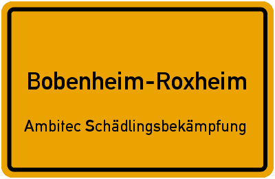 Ambitec Schädlingsbekämpfung · Kammerjäger · Schädlingsbekämpfer in Bobenheim-Roxheim